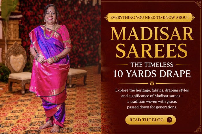 Everything You Need to Know About Madisar Sarees: The Timeless 10 Yards Drape
