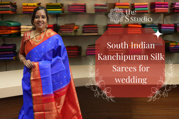 Why South Indian Brides Still Choose Kanchipuram Silk Sarees for Their Wedding Day